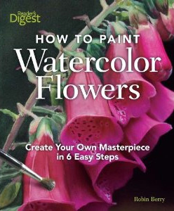 How to Paint Watercolor Flowers: Create Your Own Masterpiece in 6 Easy Steps